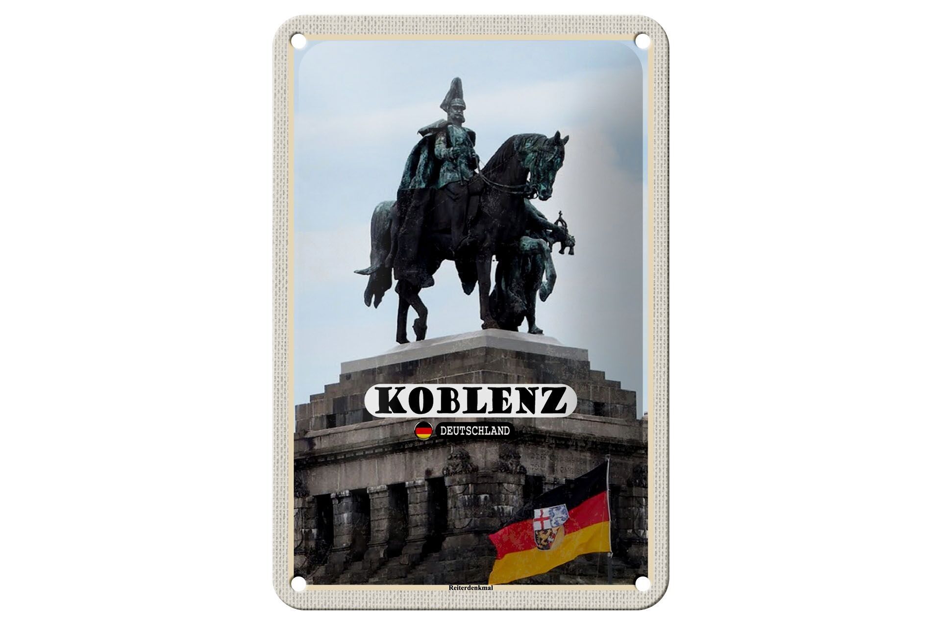 Blechschild Städte Koblenz Reiterdenkmal Skulptur 12x18cm Schild