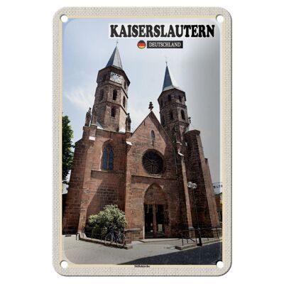 Blechschild Städte Kaiserslautern Stiftskirche Deko 12x18cm Schild