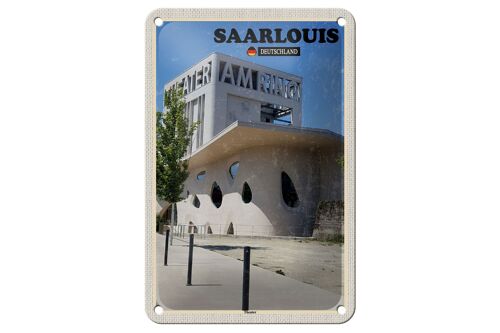 Blechschild Städte Saarlouis Theater Architektur Deko 12x18cm Schild