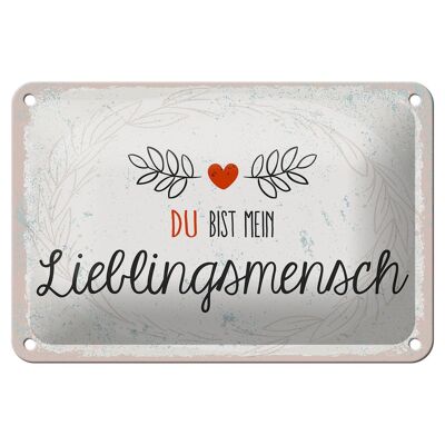 Blechschild Spruch Du mein Lieblingsmensch Herz 18x12cm Dekoration