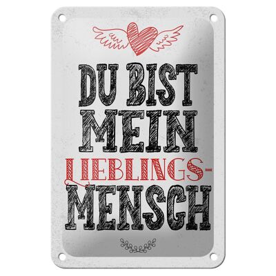 Blechschild Spruch Du bist Lieblingsmensch mein Engel 12x18cm Schild