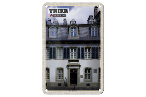 Blechschild Städte Trier Karl-Marx-Haus Altstadt Deko 12x18cm Schild