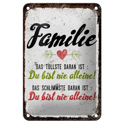 Tin sign saying family you are never alone decoration 12x18cm sign