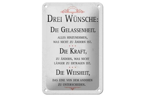 Blechschild Spruch Drei Wünsche Gelassenheit Weisheit 12x18cm Schild