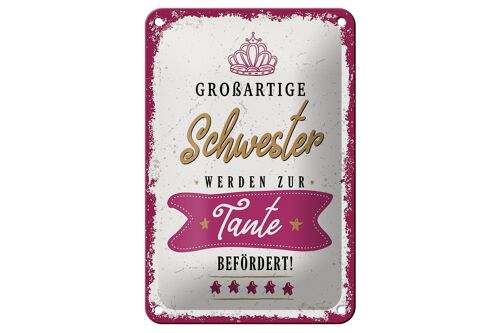 Blechschild Spruch Großartige Schwester werden Tante 12x18cm Schild