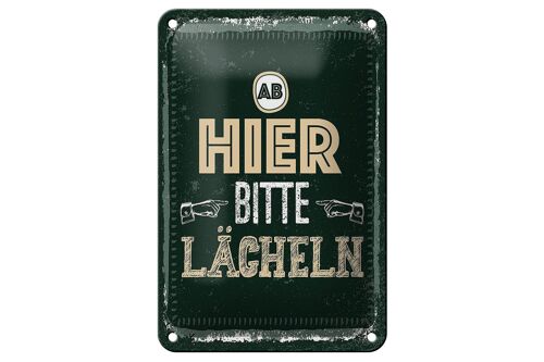 Blechschild Spruch Ab hier bitte lächeln 12x18cm Geschenk Schild