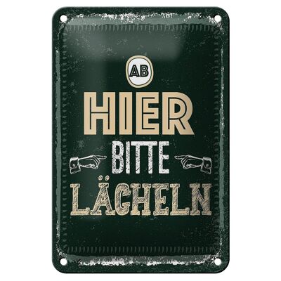 Blechschild Spruch Ab hier bitte lächeln 12x18cm Geschenk Schild