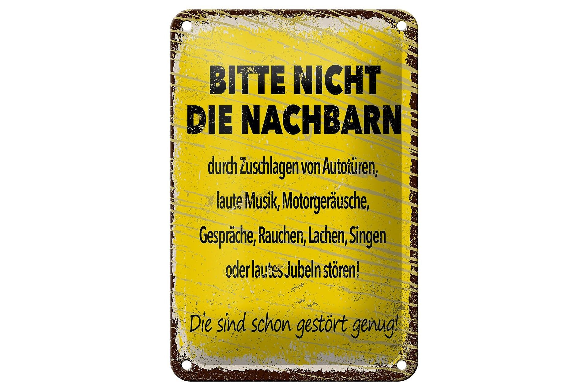 Targa in metallo con scritta divertente "Per favore non disturbare i vicini" 12x18 cm