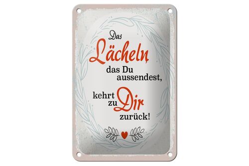 Blechschild Spruch Lächeln kommt zu DIR zurück 12x18cm Dekoration