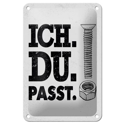 Letrero de chapa que dice Ich Du Passt Screw Nut, letrero de 12x18cm