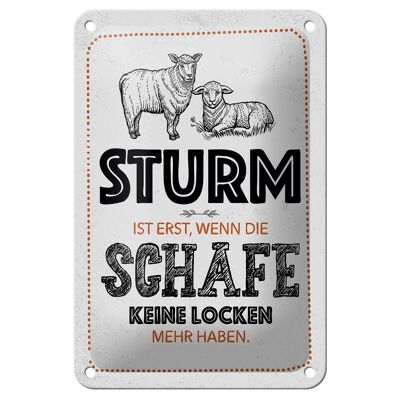 Blechschild Spruch lustig Sturm wenn Schafe Locken 12x18cm Schild