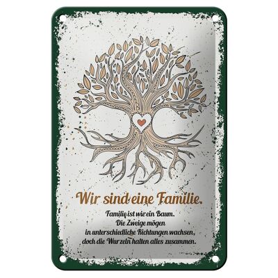 Panneau en étain disant "Nous sommes une famille, tout est ensemble", 12x18cm