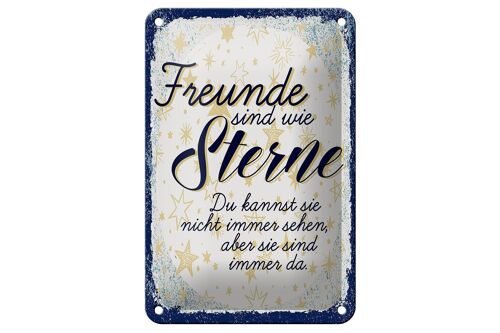 Blechschild Spruch Freunde wie Sterne sind immer da 12x18cm Schild