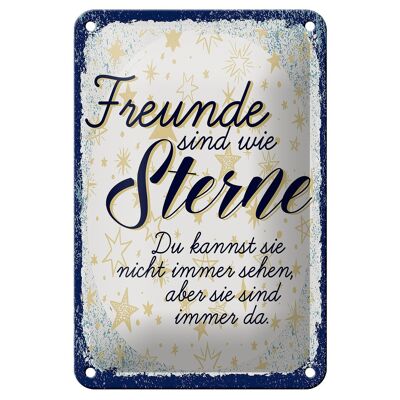 Blechschild Spruch Freunde wie Sterne sind immer da 12x18cm Schild