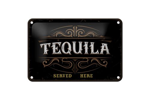 Blechschild Spruch Alkohol Tequila served here 18x12cm Dekoration