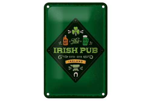 Blechschild Spruch Ireland Irish Pub Whiskey Beer 12x18cm Schild