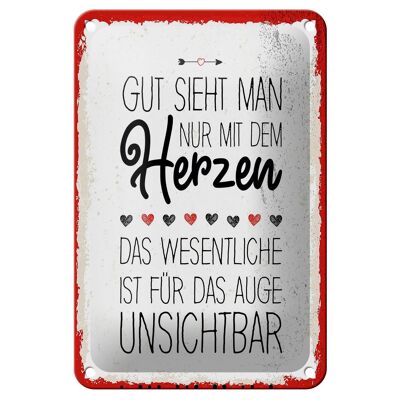 Blechschild Spruch Gut sieht man nur mit dem Herzen 12x18cm Schild