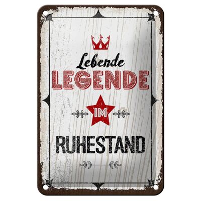 Tin sign saying Living legend in retirement 12x18cm decoration