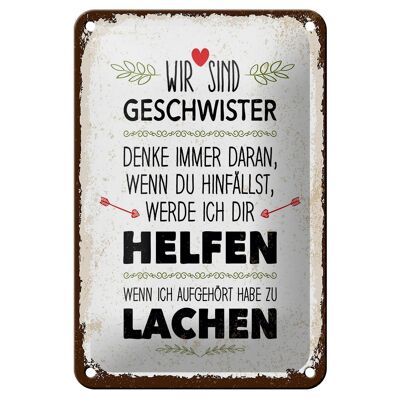 Blechschild Spruch Geschwister wir lachen helfen Deko 12x18cm Schild