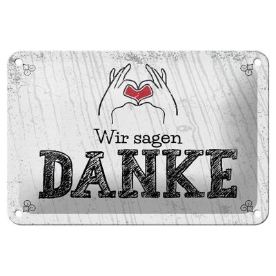 Blechschild Spruch wir sagen danke Herz 18x12cm Geschenk Dekoration