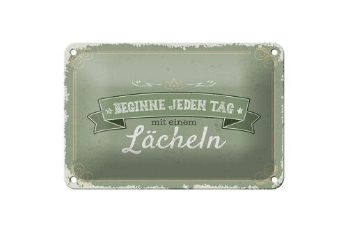 Blechschild Spruch Beginne jeden Tag mit dem Lächeln 18x12cm Schild