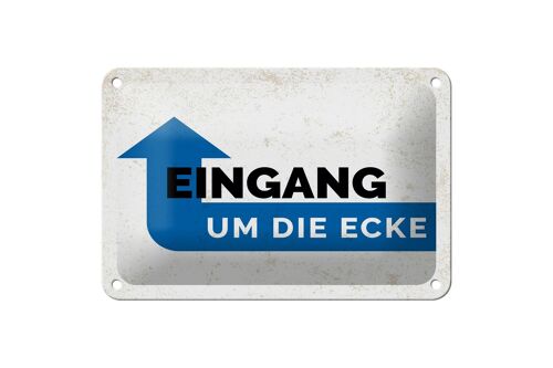 Blechschild Hinweis Eingang um die Ecke 18x12cm Geschenk Dekoration