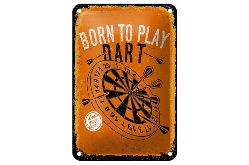 Blechschild Spruch Born to play Dart Let`s play 12x18cm Dekoration