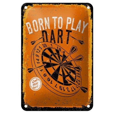 Blechschild Spruch Born to play Dart Let`s play 12x18cm Dekoration