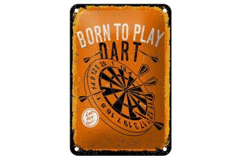 Panneau en étain disant Born to play Dart Let's play, décoration 12x18cm 1