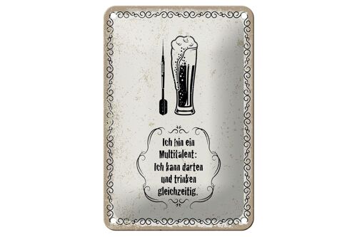 Blechschild Spruch Multitalent kann trinken Darten 12x18cm Schild