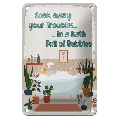 Blechschild Spruch Bad Soak away your Troubles Bath 12x18cm Schild