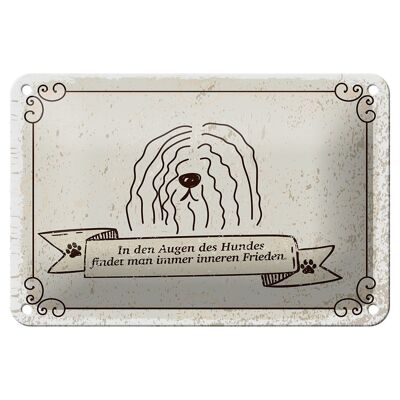 Cartel de chapa que dice Paz en los ojos del perro cartel de 18x12cm