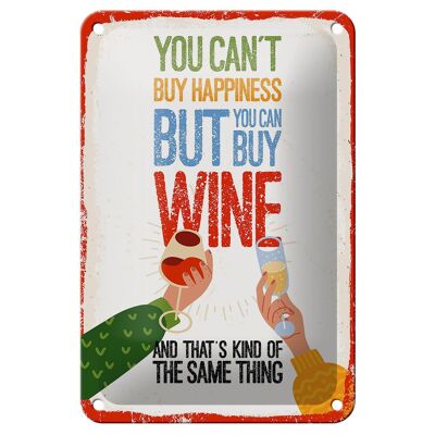Tin sign saying wine Can´t buy happiness but wine 12x18cm sign
