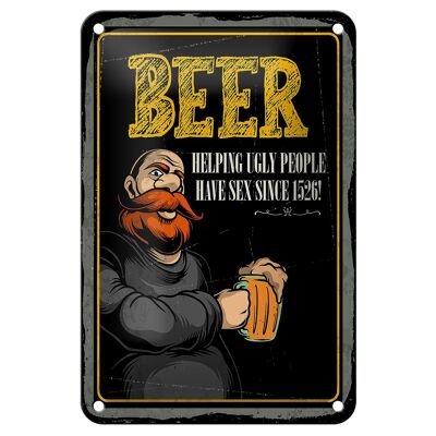 Blechschild Spruch Beer Helping ugly people have Sex 12x18cm Schild