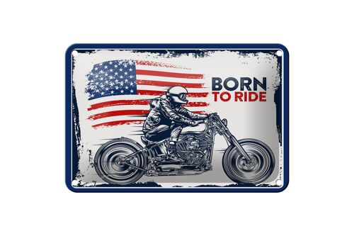 Blechschild Spruch Biker Born to Ride USA 18x12cm Motorcycle Schild