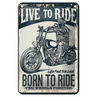 Plaque en étain disant Motard moto né pour rouler 12x18cm décoration