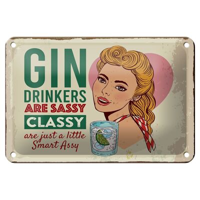Tin sign saying Gin Drinkers are sassy classy 18x12cm decoration