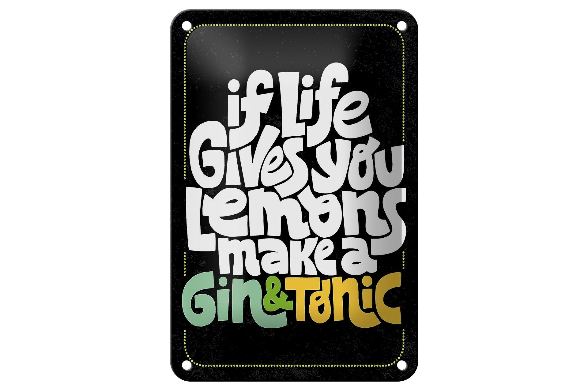 Panneau en étain disant que la vie donne des citrons, faites du gin & tonic, 12x18cm