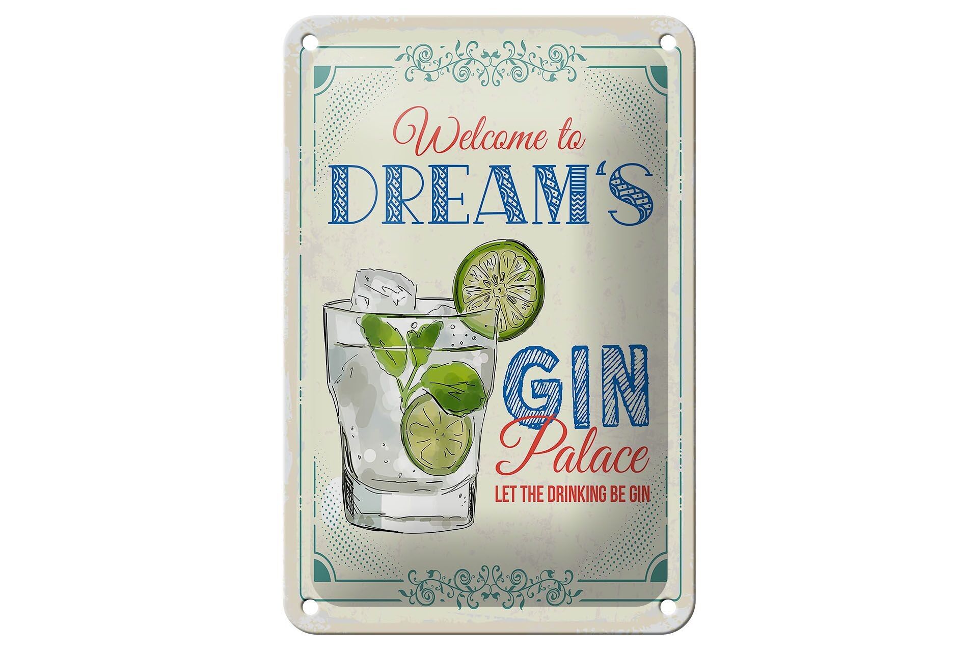 Targa in metallo con scritta "Welcome to Dream's Gin Palace" 12x18 cm