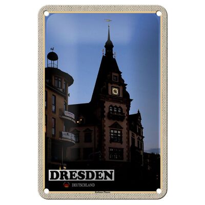 Blechschild Städte Dresden Deutschland Rathaus Plauen 12x18cm Schild