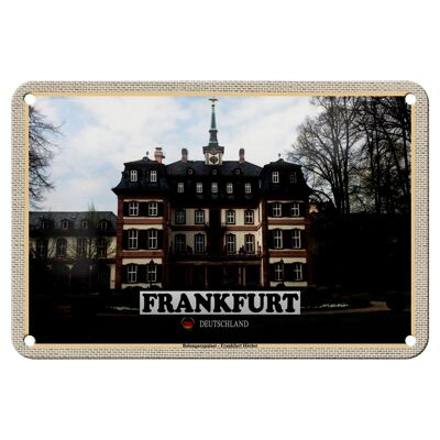 Blechschild Städte Frankfurt Höchst Bolongaropalast 18x12cm Schild