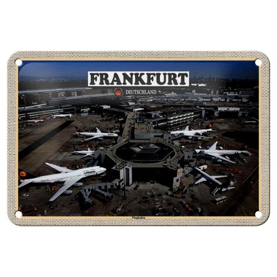 Cartel de chapa Ciudades Aeropuerto de Frankfurt Aeropuerto 18x12cm Decoración