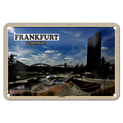 Blechschild Städte Frankfurt Hafenpark Skatepark 18x12cm Dekoration