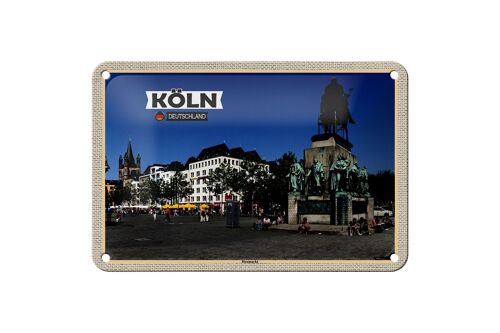 Blechschild Städte Köln Heumarkt Platz Skulptur 18x12cm Dekoration