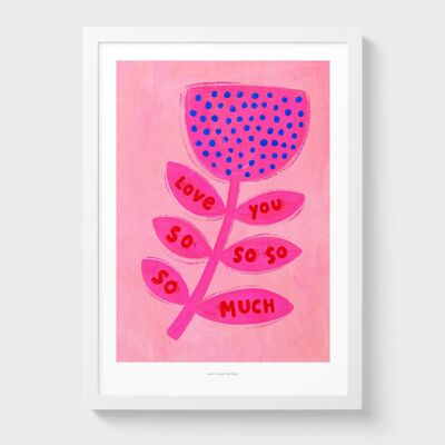 A5 I love you so so much | Illustration art print