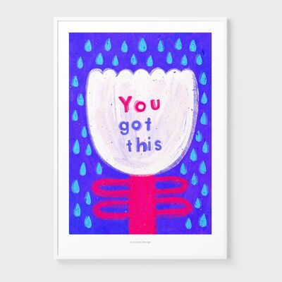 A4 You got this | Illustration art print