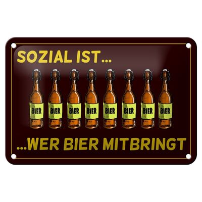 Cartel de chapa alcohol 18x12cm social es quien trae cerveza decoración