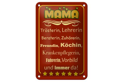 Blechschild Spruch 12x18cm Mama Trösterin Lehrerin immer da Dekoration