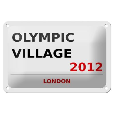 Blechschild London 18x12cm Olympic Village 2012 weißes Schild