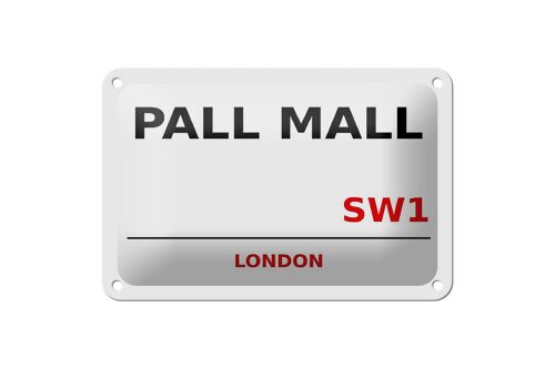 Blechschild London 18x12cm Pall Mall SW1 Wanddeko weißes Schild